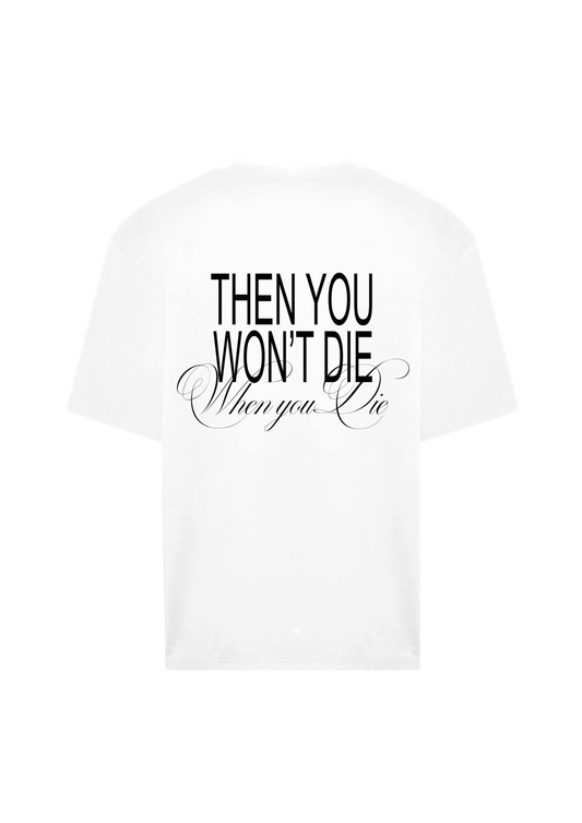 IF YOU DIE