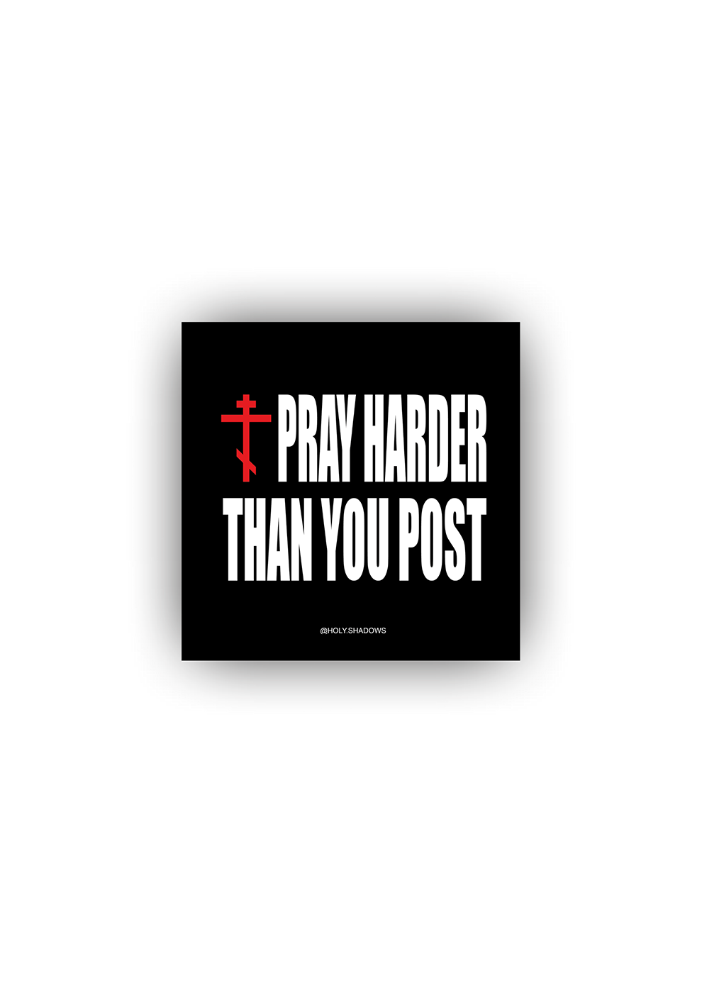 PRAY HARDER