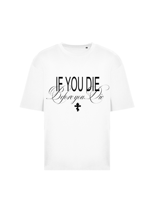 IF YOU DIE
