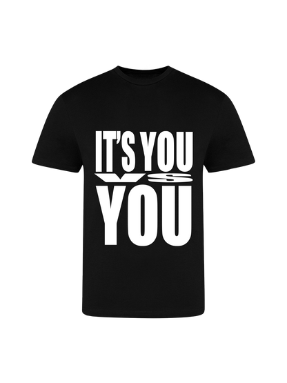 YOU VS YOU