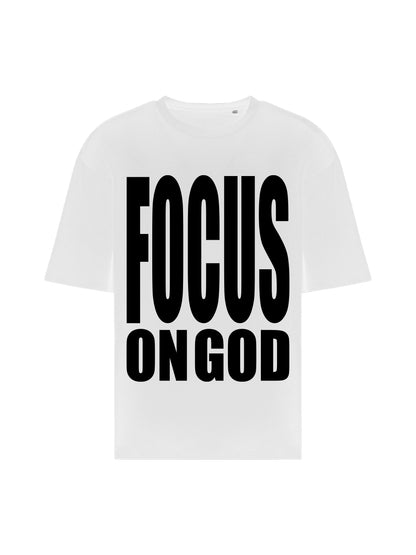 FOCUS ON GOD